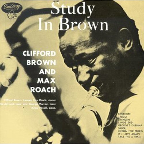 Clifford Brown & Max Roach - Study in Brown