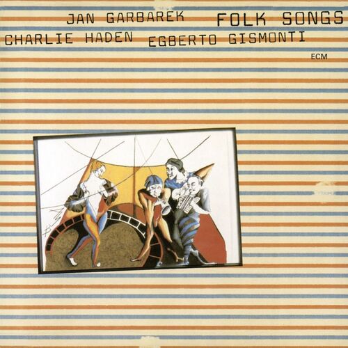 Magico / Jan Garbarek, Egberto Gismonti & Charlie Haden - Folk Songs