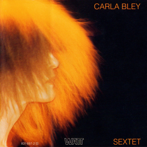 Carla Bley - Sextet