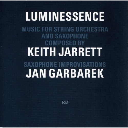 Keith Jarrett - Luminessence