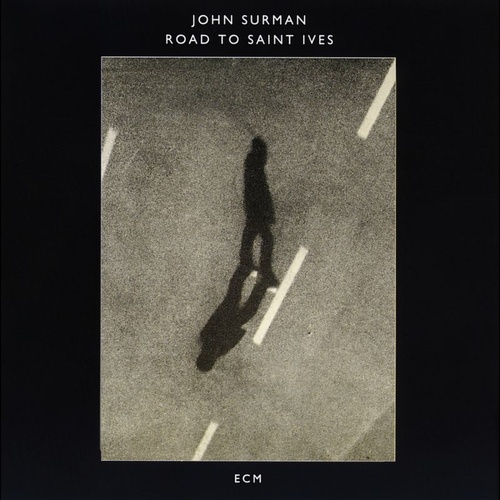 John Surman - Road to Saint Ives