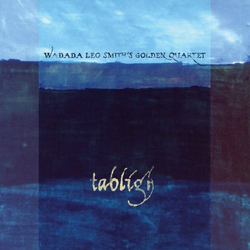 Wadada Leo Smith - Tabligh