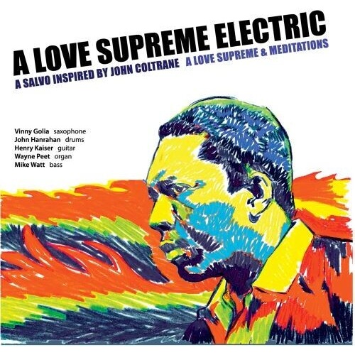 A Love Supreme Electric - A Salvo Inspired by John Coltrane: A Love Supreme and Meditations / 2CD set