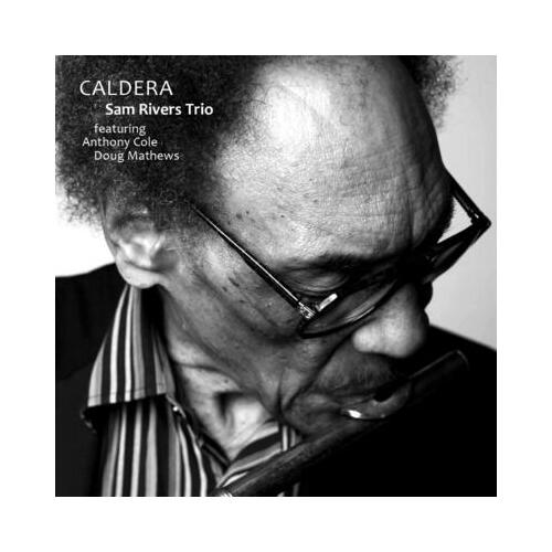 Sam Rivers Trio - Caldera