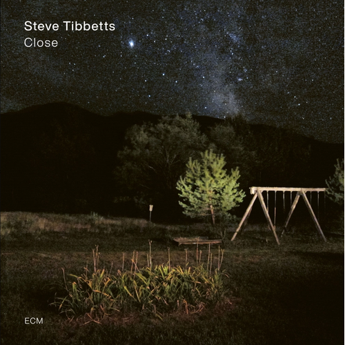 Steve Tibbetts - Close