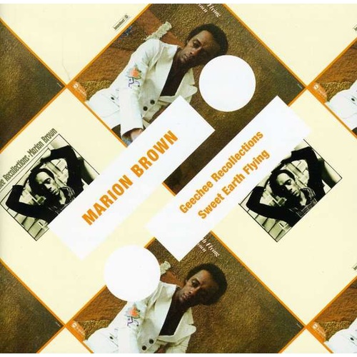 Marion Brown -  Geechee Recollections + Sweet Earth Flying