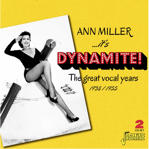 Ann Miller - It's Dynamite! The Great Vocal Years 1938-1955 / 2CD set
