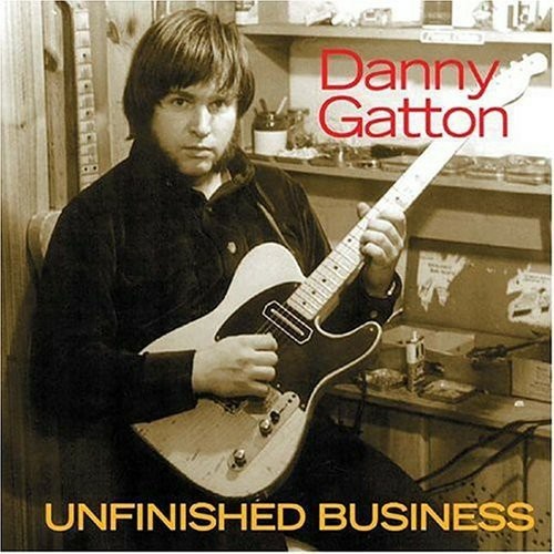 Danny Gatton - Unfinished Business