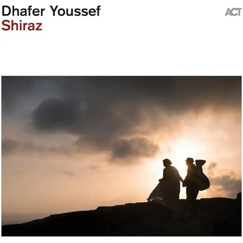 Dhafer Youssef - Shiraz