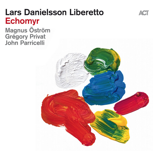 Lars Danielsson - Liberetto V: Echomyr