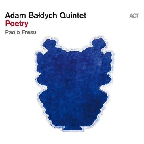 Adam Baldych Quintet - Poetry