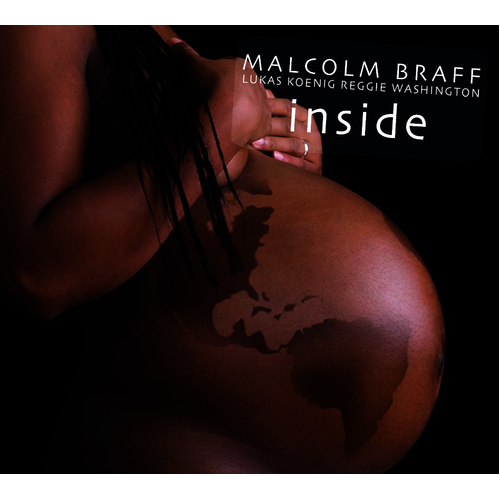 Malcolm Braff, Lukas Koenig, Reggie Washington ‎– Inside