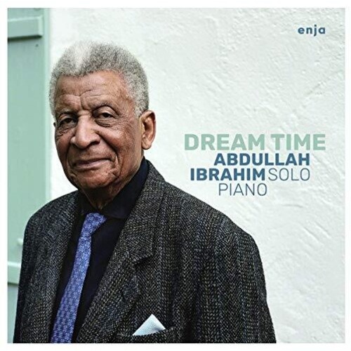 Abdullah Ibrahim - Dream Time: solo piano