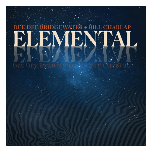 Dee Dee Bridgewater & Bill Charlap - Elemental