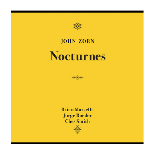 John Zorn - Nocturnes