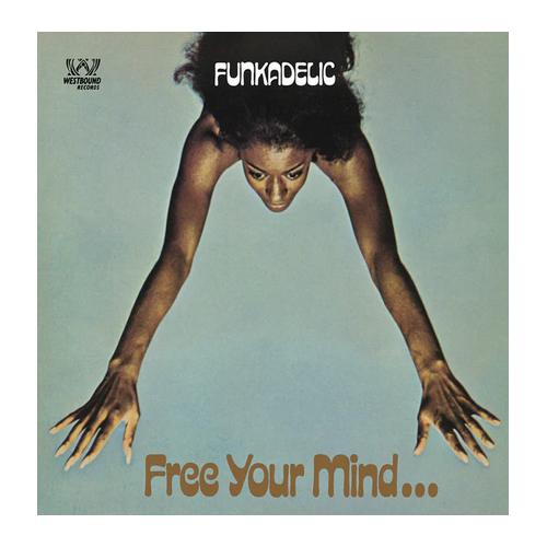 Funkadelic - Free Your Mind & Your Ass Will Follow