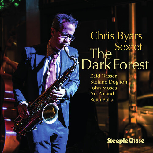 Chris Byars Sextet - The Dark Forest