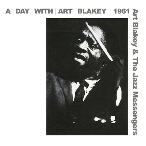 Art Blakey and the Jazz Messengers - A Day With Art Blakey 1961 - 2 x CD set