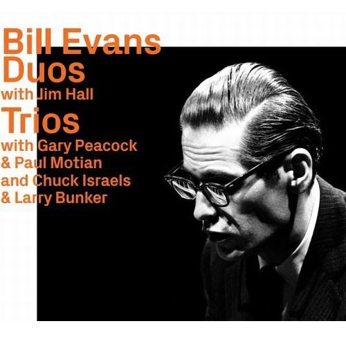 Bill Evans - Duos With Jim Hall & Trios ‘64 & ‘65   revisited