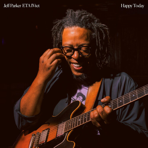 Jeff Parker ETA IVtet - Happy Today - Vinyl LP
