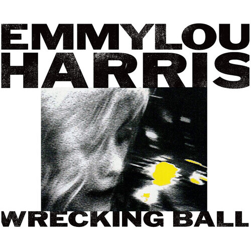 Emmylou Harris - Wrecking Ball - Vinyl LP