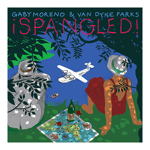 Gaby Moreno & Van Dyke Parks - Spangled