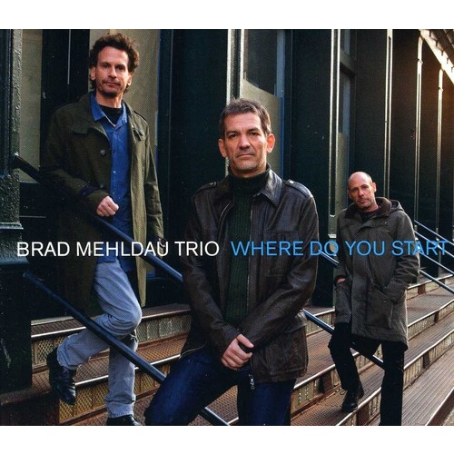 Brad Mehldau Trio - Where Do You Start
