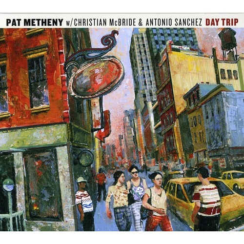 Pat Metheny w/ Christian McBride & Antonio Sanchez - Day Trip