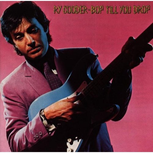 Ry Cooder - Bop Til You Drop