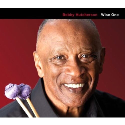 Bobby Hutcherson - Wise One