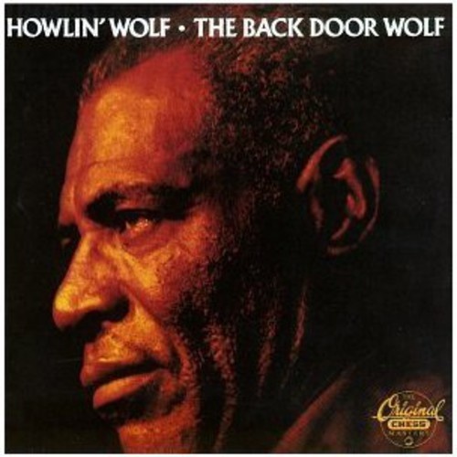 Howlin' Wolf - The Back Door Wolf
