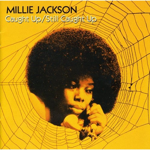 Millie Jackson - Caught Up / Still Caught Up