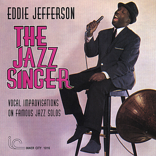 Eddie Jefferson - The Jazz Singer