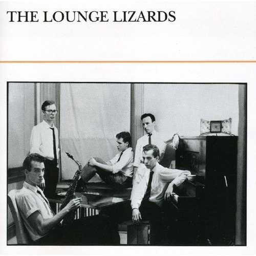 The Lounge Lizards - The Lounge Lizards