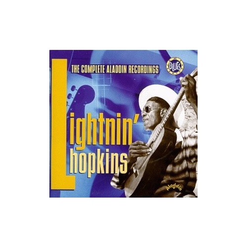 Lightnin' Hopkins The Complete Aladdin Recordings