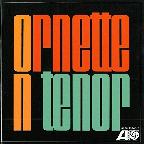 Ornette Coleman - Ornette On Tenor
