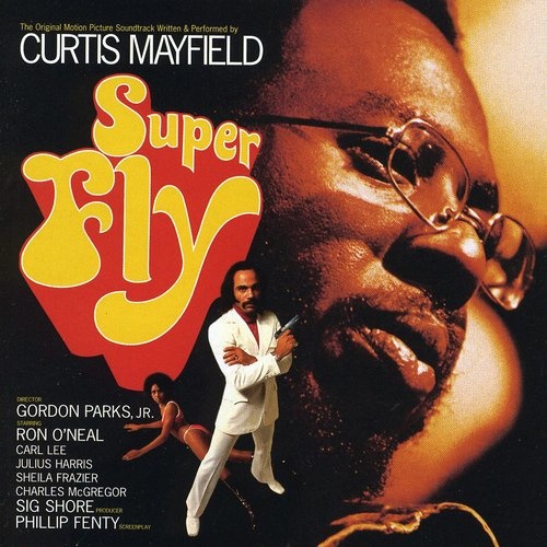 Curtis Mayfield - Super Fly (Original Soundtrack)