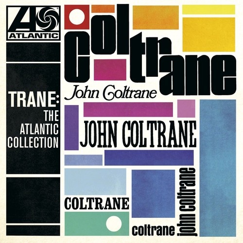 John Coltrane - Trane: The Atlantic Collection