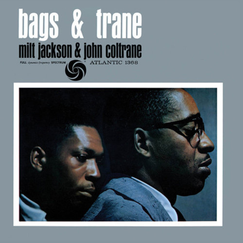 Milt Jackson & John Coltrane - bags & trane / mono 180 gram vinyl LP