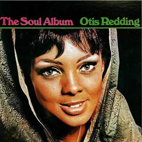 Otis Redding - The Soul Album