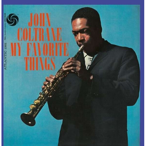 John Coltrane - My Favorite Things