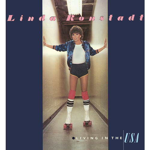 Linda Ronstadt - Living in the USA