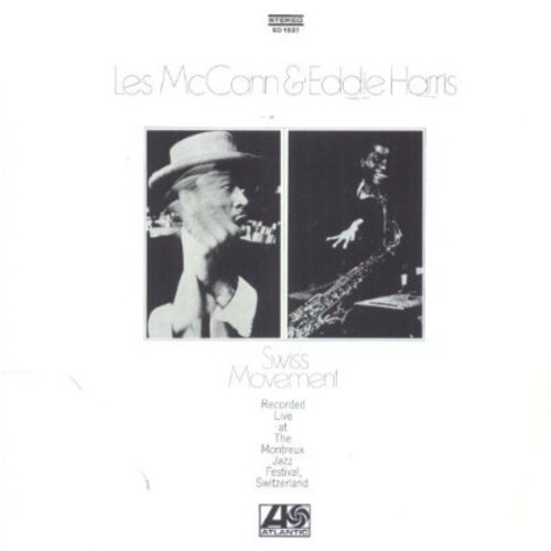 Les McCann & Eddie Harris - Swiss Movement