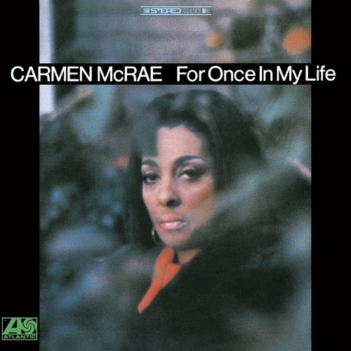 Carmen McRae - For Once in My Life
