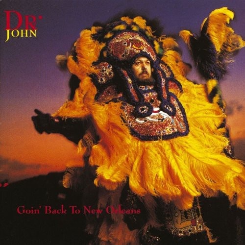 Dr. John - Goin' Back to New Orleans