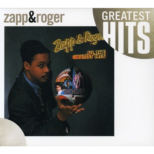 Zapp & Roger - Greatest Hits