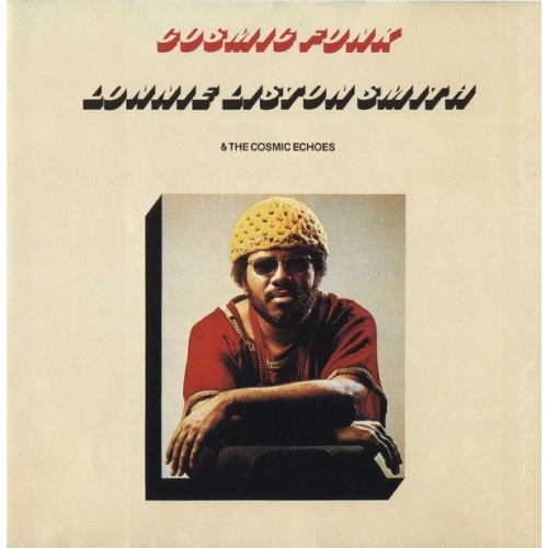 Lonnie Liston Smith and the Cosmic Echoes - Cosmic Funk - Vinyl LP