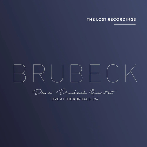 Dave Brubeck Quartet - Live at the Kurhaus 1967