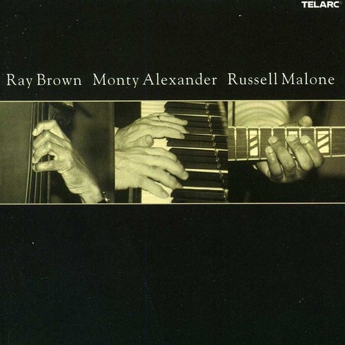 Ray Brown, Monty Alexander & Russell Malone - Brown / Alexander / Malone