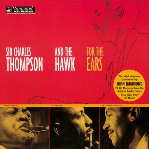 Sir Charles Thompson and the Hawk - For the Ears
